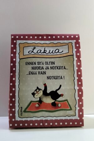 Lakupussi, jossa teksti "Ennen sitä oltiin nuoria ja notkeita, enää vain notkeita!"
